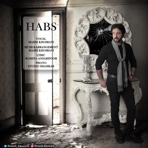 دانلود آهنگ حبس مسیح خسروی